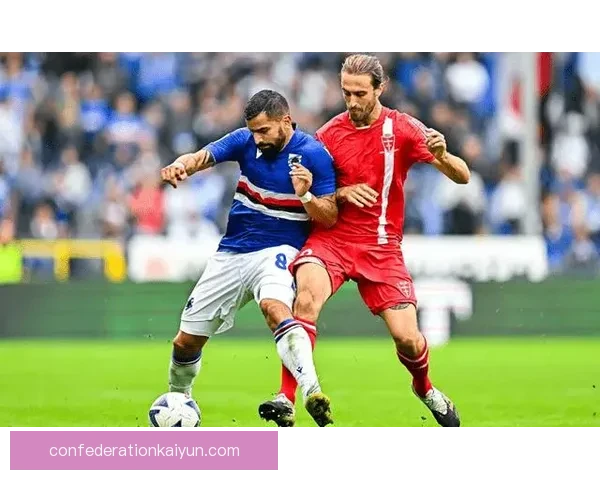 桑普多利亚整体实力分析：当前赛季表现稳健但竞争力有限